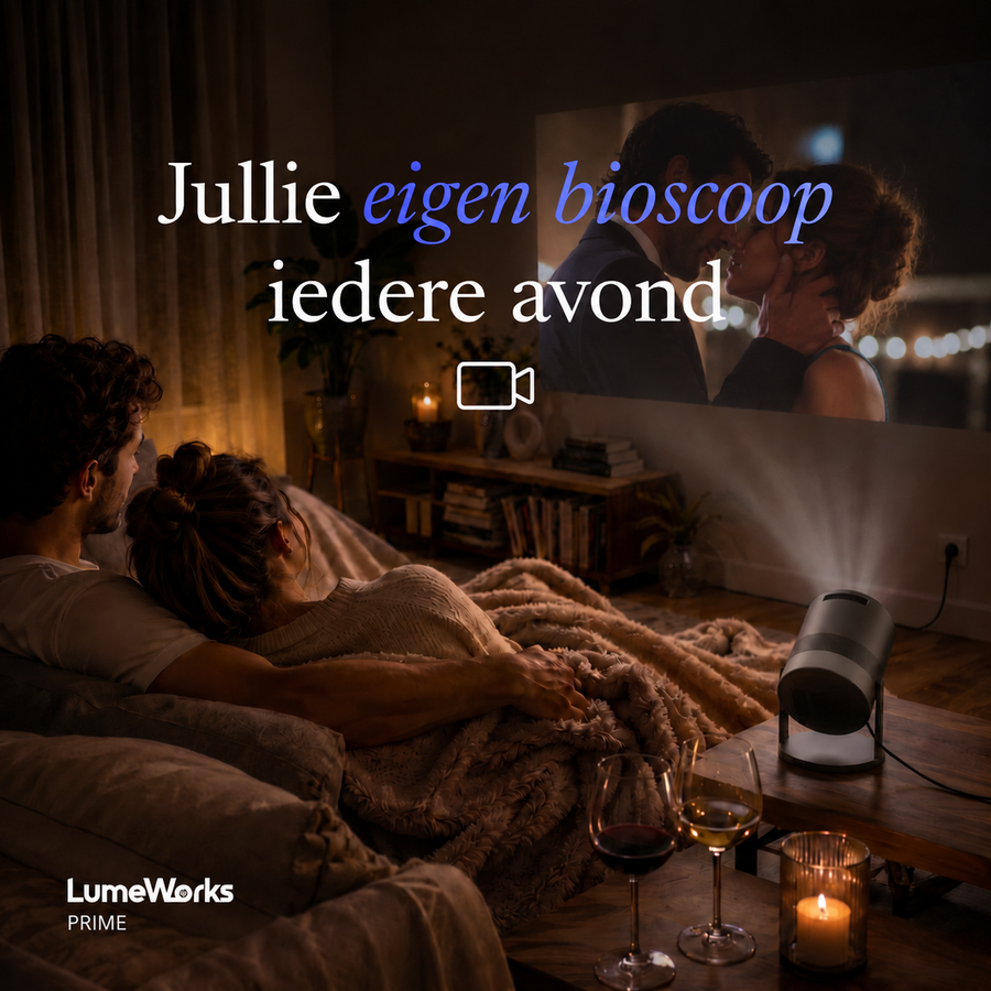 LumeWorks Prime | de mooiste avonden samen